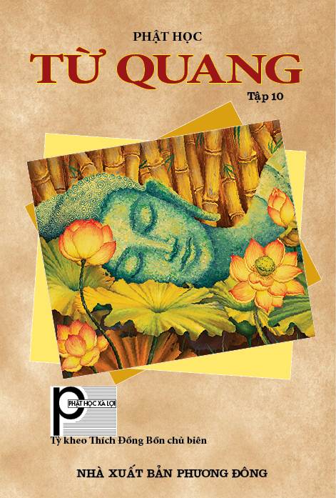TỪ QUANG Tập 10 – Tháng 10 năm 2014 (PL. 2558)