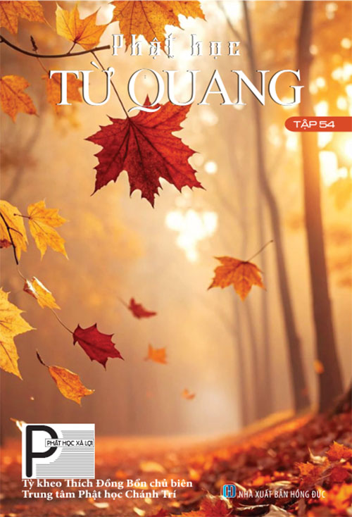 KÍNH MỜI QUÝ VỊ XEM PHẬT HỌC TỪ QUANG TẬP 54
