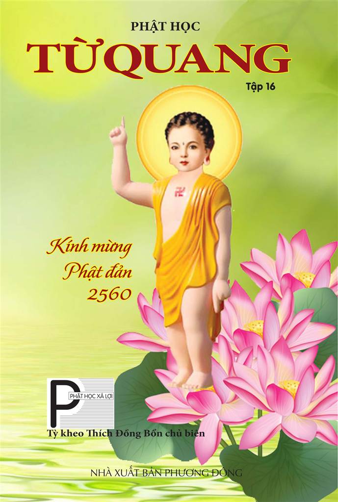 TỪ QUANG TẬP 16 – THÁNG 4 NĂM 2016 (PL. 2560)