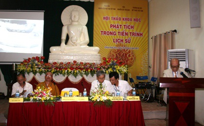 HỘI THẢO KHOA HỌC: “PHẬT TÍCH TRONG TIẾN TRÌNH LỊCH SỬ”