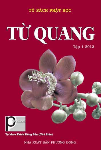 TỪ QUANG Tập 1 – Tháng 6 năm 2012 (PL.2556)