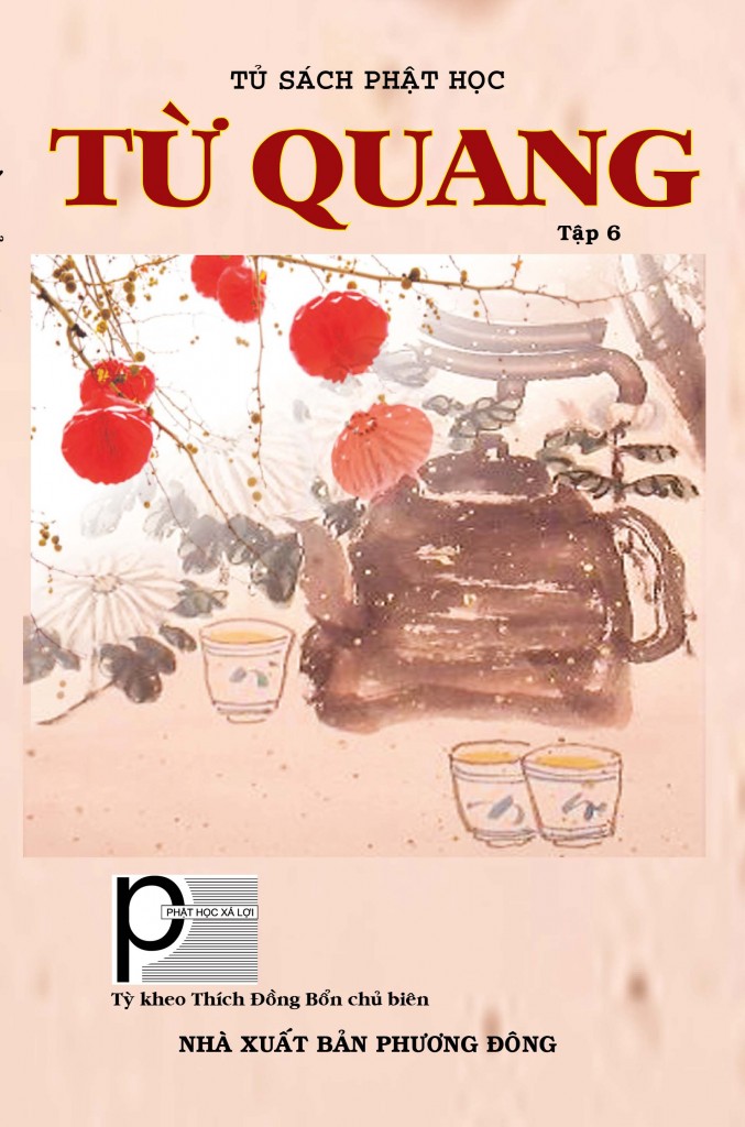 TỪ QUANG Tập 6 – Tháng 10 năm 2013 (PL. 2557)