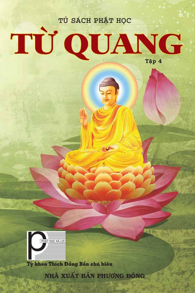 TỪ QUANG Tập 4 – Tháng 4 năm 2013 (PL. 2556)