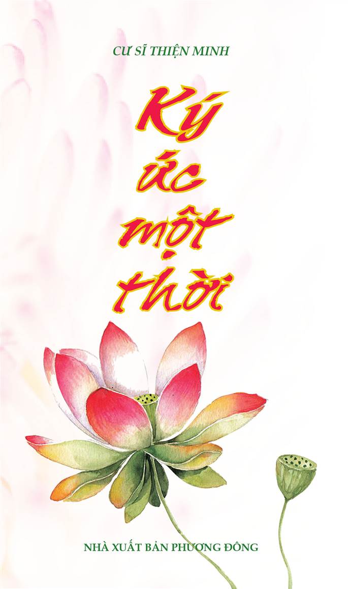 KÝ ỨC MỘT THỜI - Cư sĩ THIỆN MINH
