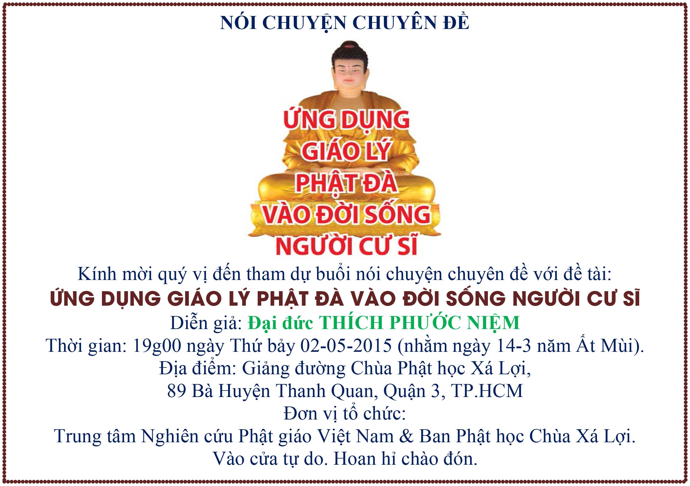 Nói chuyện chuyên đề: Ứng dụng giáo lý Phật đà vào đời sống người cư sĩ
