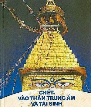 Chết - Thân trung ấm - Tái sinh