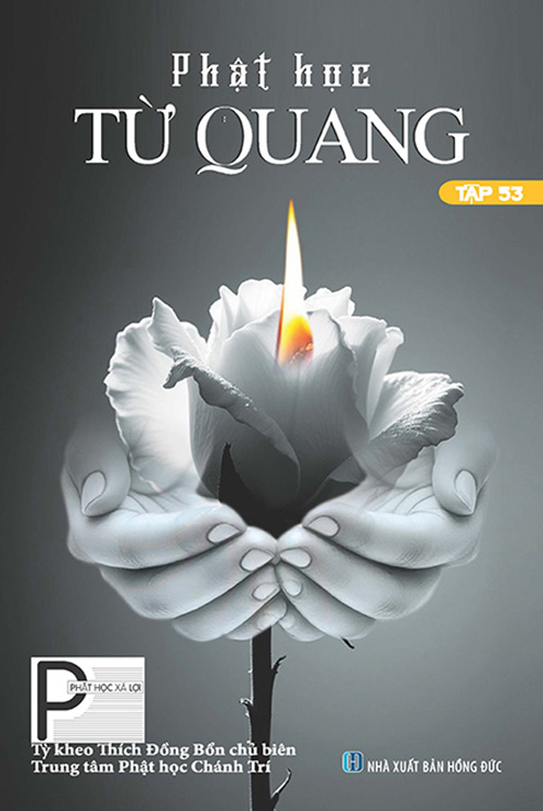 KÍNH MỜI QUÝ VỊ XEM PHẬT HỌC TỪ QUANG TẬP 53