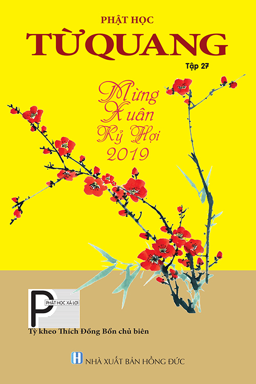 KÍNH MỜI QUÝ VỊ XEM TỪ QUANG TẬP 27 – THÁNG 1 NĂM 2019 (PL. 2562)