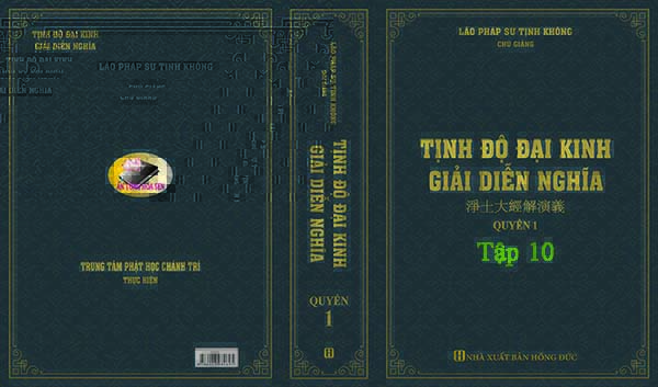 TỊNH ĐỘ ĐẠI KINH GIẢI DIỄN NGHĨA - TẬP 10