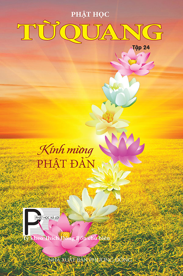 KÍNH MỜI QUÝ VỊ XEM TỪ QUANG TẬP 24 – THÁNG 4 NĂM 2018 (PL. 2561)