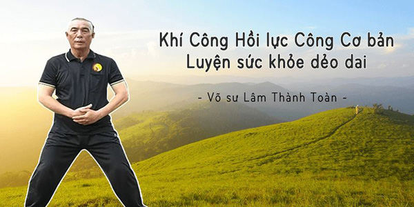 “HỒI LỰC CÔNG” - BỘ MÔN KHÍ CÔNG CHỮA BỆNH